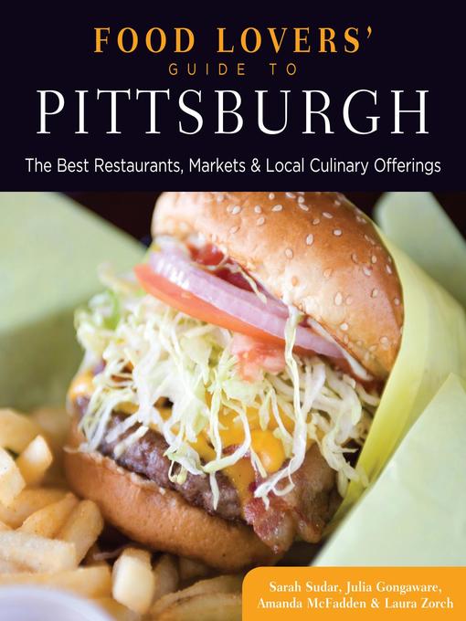 Title details for Food Lovers' Guide to Pittsburgh by Sarah Sudar - Available